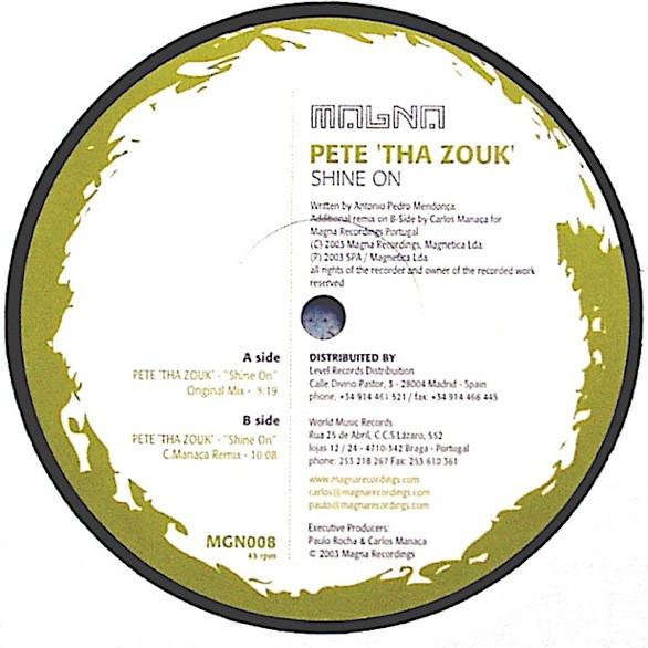 12-дюймовая пластинка PETE THA ZOUK - Shine On MGN008 Magna Recording 2003 UK Dance & Electronica Б/У