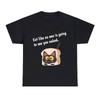 Funny Food Positive Cartoon Cat Graphic Print Adult Unisex Heavy Cotton T-Shirt