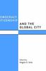 Книга Democracy, Citizenship and the Global City