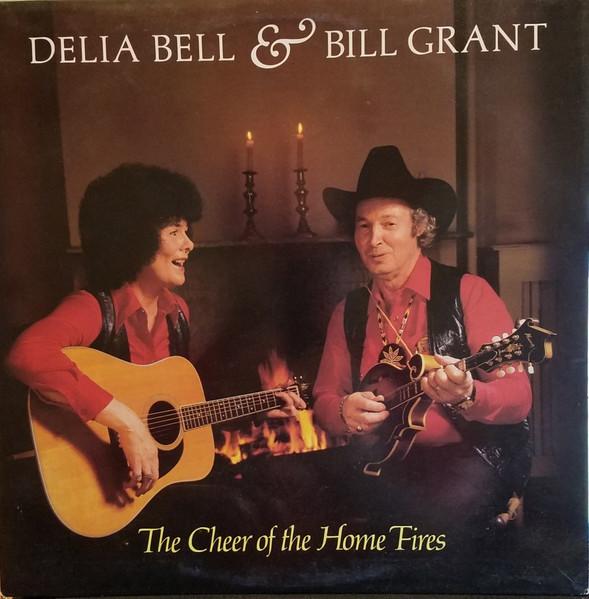 LP Пластинка BILL GRANT & DELLA BELL - Cheer Og The Home Fires 0187 ROUNDER 1984 US Folk Used