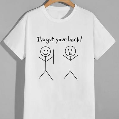 Мужская футболка с коротким рукавом «I've Got Your Back», топ с круглым вырезом, повседневная одежда, летние бестселлеры