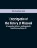 Книга Encyclopedia of the History of Missouri : A Compendium of History and Biography for Ready Reference (Volume III)