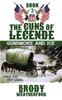 Книга Gunsmoke and Ice : Guns of Legende #3 : 3