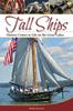 Книга Tall Ships : History Comes To Life On the Great Lakes
