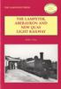 Книга The Lampeter, Aberayron & New Quay Light Railway