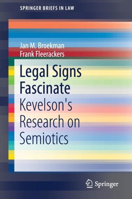 The Legal Signs Fascinate : Kevelson's Research On Semiotics Book