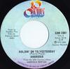 7-дюймовая пластинка AMBROSIA Holdin On To Yesterday 12092207 20th Century Re 1975 Канада Рок Б/У