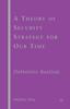 Книга A Theory of Security Strategy for Our Time : Defensive Realism