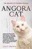 Книга Angora Cat : The Angora Cat Owner's Manual