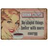 Metal Sign Coffee Tin Sign Posters Wall Decorations Vintage Cafe Retro Club Pub Bar Painting Home Decor Friends Wall Art Plaque