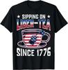 Fourth Of July Sipping On Liber-Tea 4th Of July Since 1776 S-5XL T-Shirt