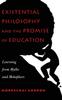 The Existential Philosophy and the Promise of Education : Learning from Myths and Metaphors Book