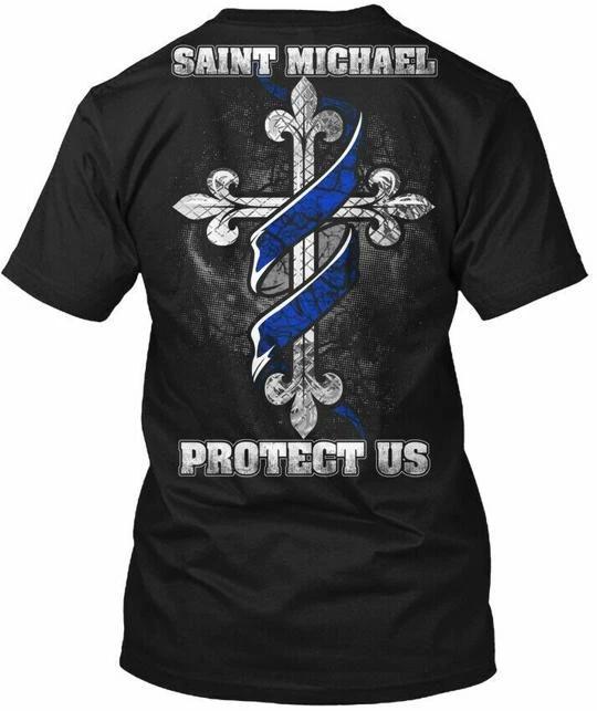 Thin Blue Line St. Michael Protect Us - Saint T shirt Made in USA Size S to 5XL