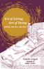 Книга Art of Living, Art of Dying : Spiritual Care for a Good Death