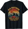 Go Outside Worst Case Scenario A Bear Kills You Camping Gift Unisex T-Shirt