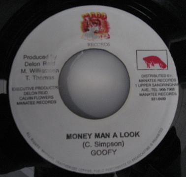 7-дюймовая пластинка GOOFY - Money Man A Look NONE Madd Dawg Recor Ямайка Регги, Ска и Даб Б/У