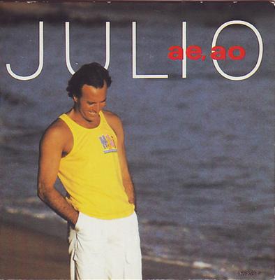 12-дюймовая пластинка JULIO IGLESIAS - Ae, Ao 12CXP07876 Columbia 1988 Канада Латинская б/у