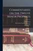 Книга Commentaries On the Twelve Minor Prophets