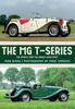 Книга The MG T-Series : The Sports Cars the World Loved First
