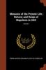 Книга Memoirs of the Private Life; Return; and Reign of Napoleon In 1815; Volume I