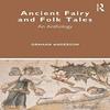 Ancient Fairy and Folk Tales by Graham Anderson Paperback Book 9781138361799