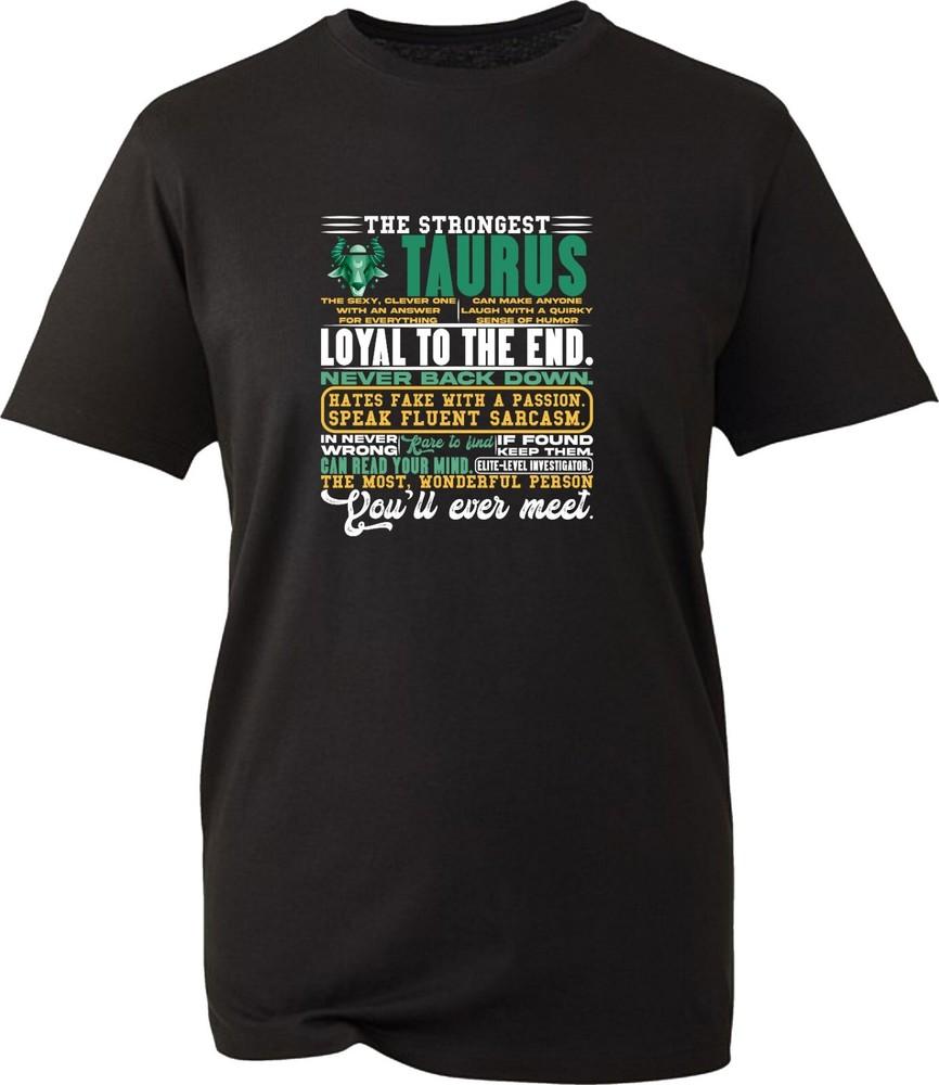 The Strongest Taurus Characteristics TShirt Horoscope Zodiac Sign Birthday Top