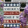 2D Flat 1pc Patriotic American Home Aluminium Wall Sign - 8x12 Inch, "Home of The Free Because of The Brave" Text with Stars and Stripes Design