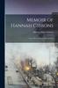 Книга Memoir of Hannah Gibbons : Late of West Chester, Pennsylvania