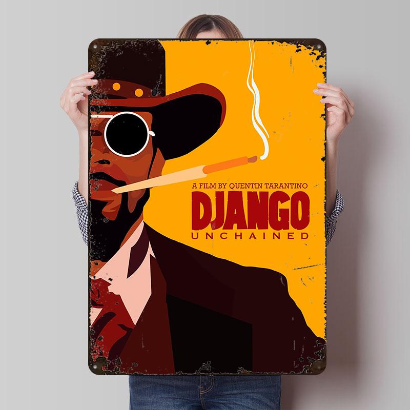 Djang Unchained Poster Customized Wall Art Vintage Metal Signs Retro Tin Plaque for Man Cave Home and Decoration Gaming House