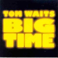 CD TOM WAITS Big Time 909872 Island Records 1988 US Rock Used