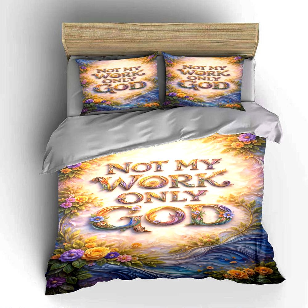 Floral Faith Bedding Set - "Not My Work Only God" Bedding set (1 duvet cover, 2 pillowcases, duvet not included)