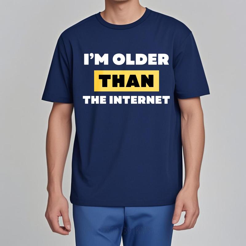 Anime Boys Summer tshirt Im Older Than The Internet Short Sleeve Travel Round Neck For Her Tshirt Everyday Tee Premium Gift