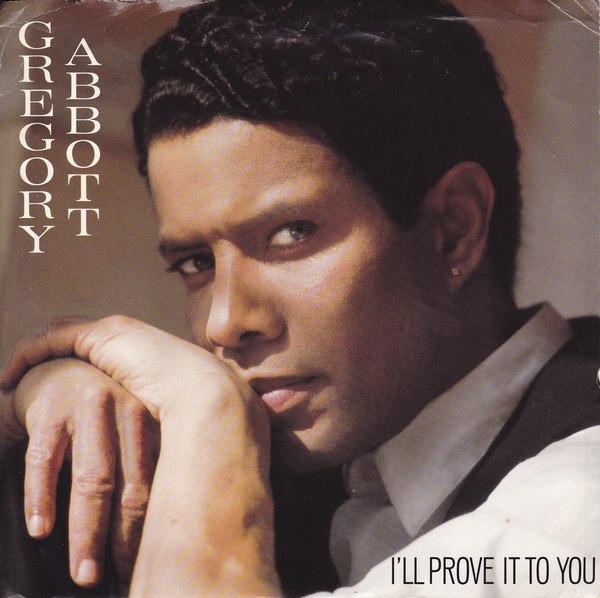 7-дюймовая пластинка GREGORY ABBOTT - I'll Prove It To You 3807774 Columbia 1988 US Соул/Фанк Б/У