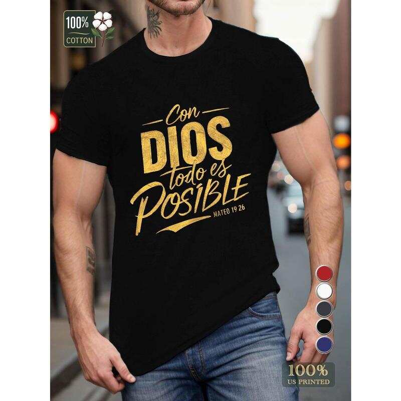 unisex T-Shirt with "Con Dios Todo Es Posible" Spanish Quote & Matthew 26:11 Bible Verse