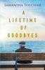 Книга A Lifetime of Goodbyes