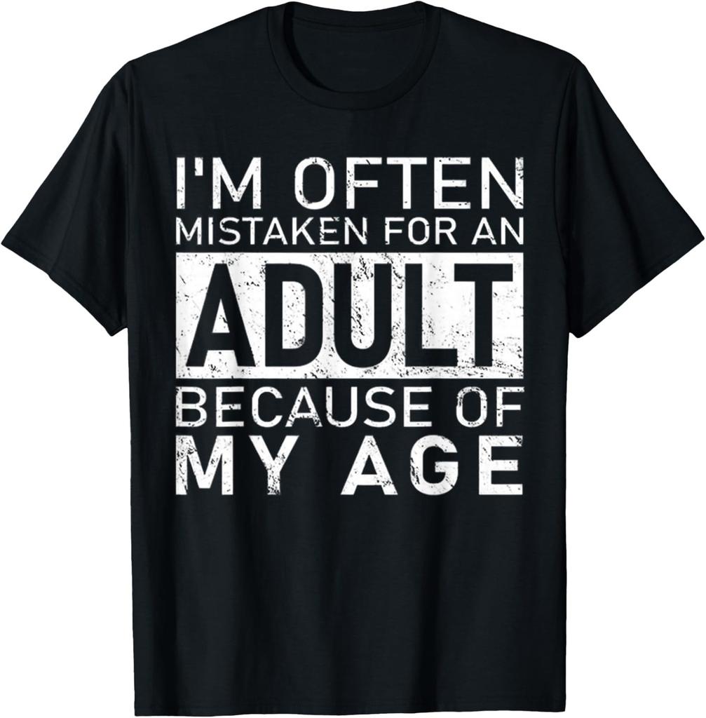 Mistaken for an Adult Because of My Age Funny Unisex T-Shirt