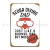 Cool Scuba Diving Dad Metal Sign Wall Plaque Bar Design Bar Cave Custom Tin Sign Poster