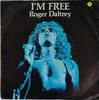 7inch Record ROGER DALTREY - I'm Free ODS66302 Ode Records 1973 UK Rock Used