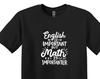 Funny Math Teacher Shirt, 'Math is Importanter' Graphic Tee