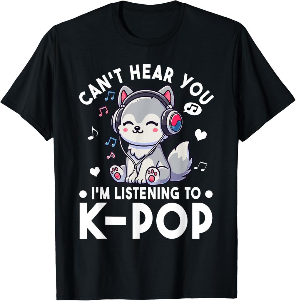 Cant Hear You Im Listening To Kpop Wolf Kpop Merchandise TShirt Aesthetic Clothes Funny Graphic T Shirts Yk Top Cotton Tees