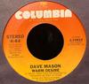 7-дюймовая пластинка DAVE MASON - Don't It Make You Wonder 310819 Columbia 1978 US Рок Б/У