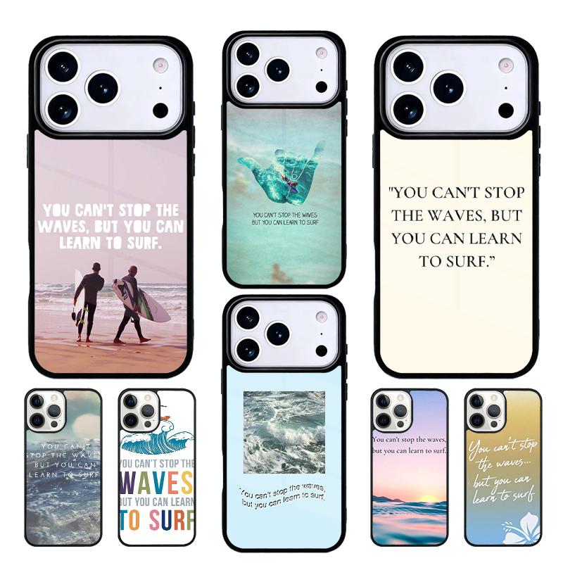 Learn To Surf Can't Stop Waves mobile phone case Compatible with IPhone 17 16 15 14 13 12 11Pro Max 17 Air cover