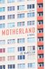 Книга Motherland : A Novel