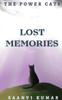 Книга The Power Cats : Lost Memories: : Lost Memories