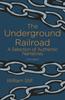 Книга The Underground Railroad : A Selection of Authentic Narratives