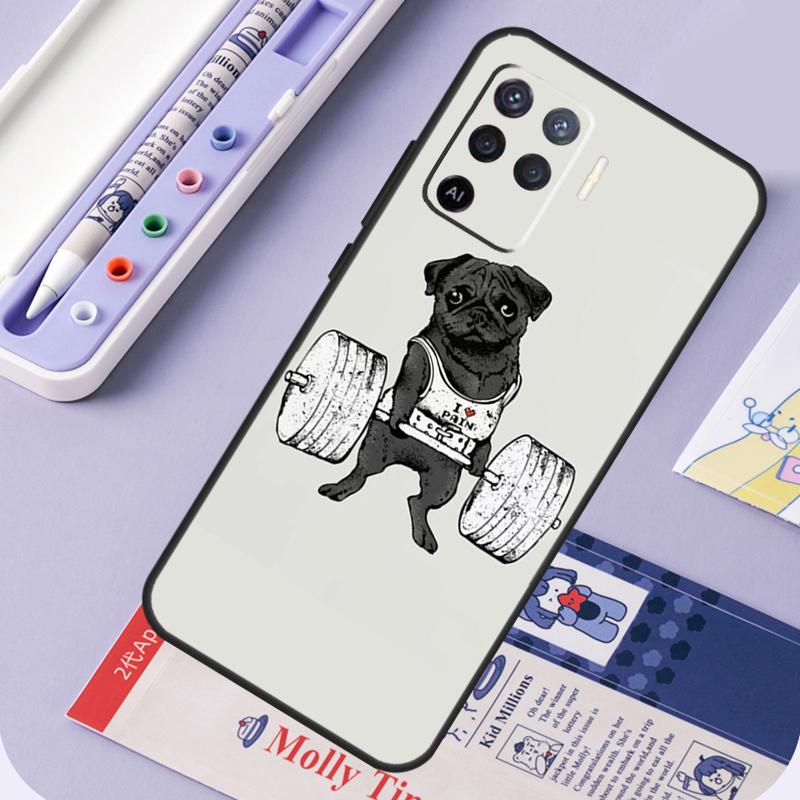 Funny Pug Lift Gym For Oppo A96 A76 A16 A94 A74 A54 A15 A18 A38 A58 A78 A98 A40 A60 A80 A57 A17 A77 A5 Pro Case