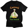 Cotton Clothing Commit Tax Fraud Summer Short Sleeve Tops Harajuku Kawaii Clothing Kawaii Anime Shirt Ropa Hombre Camisetas