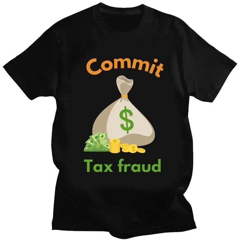 Cotton Clothing Commit Tax Fraud Summer Short Sleeve Tops Harajuku Kawaii Clothing Kawaii Anime Shirt Ropa Hombre Camisetas