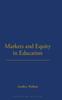 The Markets and Equity In Education Book