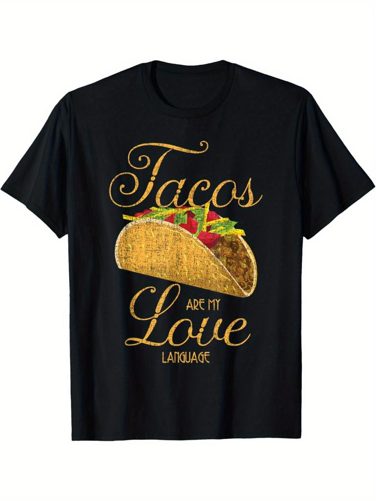 Tacos Are My Love Language Graphic Tee Funny Mexican Food Short Sleeve Casual Daily T-Shirt